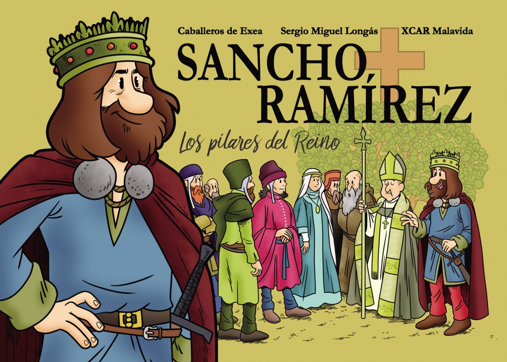 Sancho Ramírez. Los pilares del Reino
Un libro de Sergio Miguel Longás ilustrado por XCAR Malavida y publicado por Caballeros de Exea.